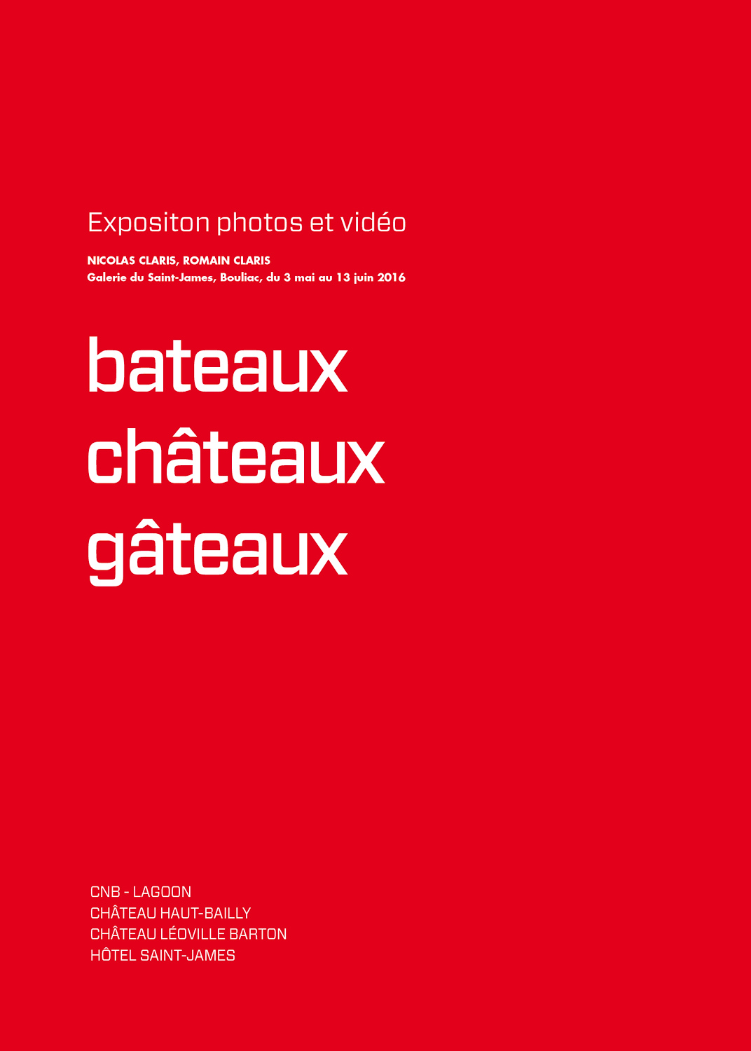 Bateaux, châteaux, gâteaux